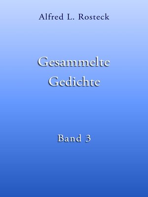 cover image of Gesammelte Gedichte Band 3